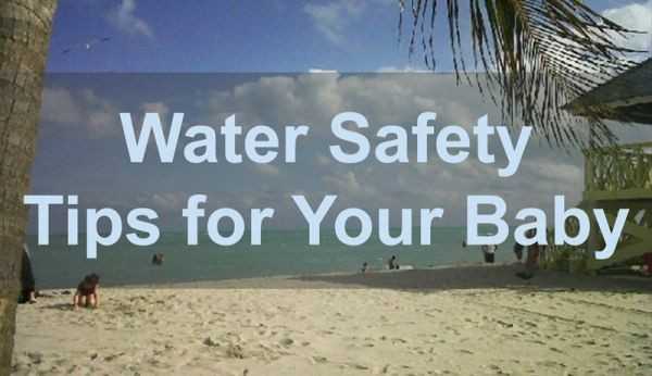 Water Safety Tips for Your Baby