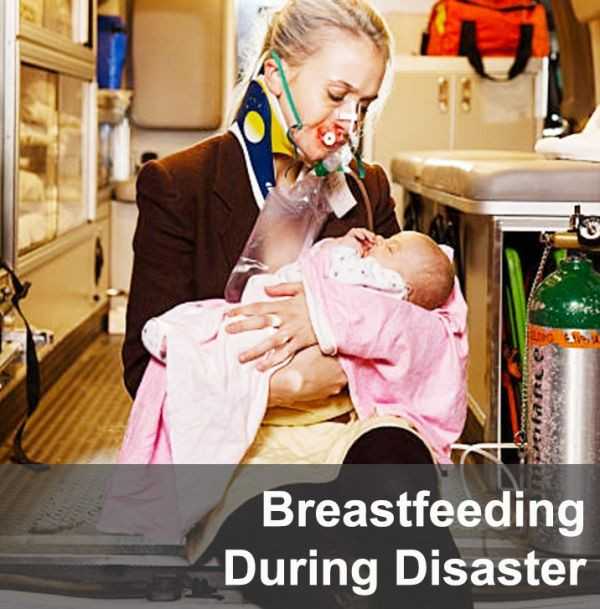 Breastfeeding During Disasters