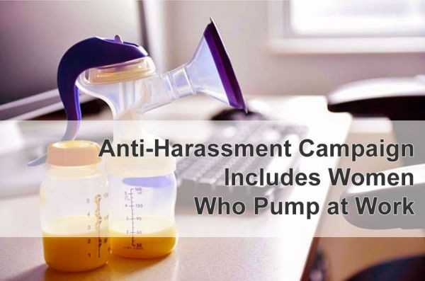 Anti-Harassment Campaign Includes Women Who Pump at Work