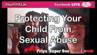 #thePINKLife Ep 53: Protecting Your Child From Sexual Abuse