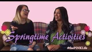 #thePINKLife Ep47: Springtime Activities